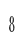 8