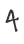 4